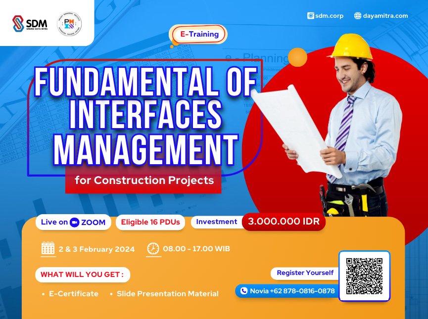 Fundamental of Interfaces Management for Construction Projects - February 2024 (E-Training)