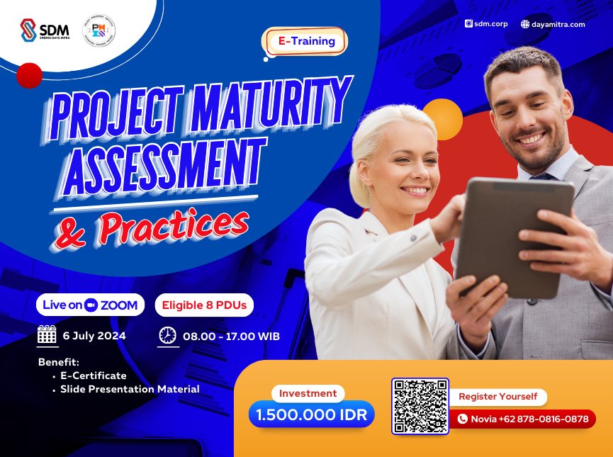 Project Maturity Assessment & Practices - July 2024 (E-Training)
