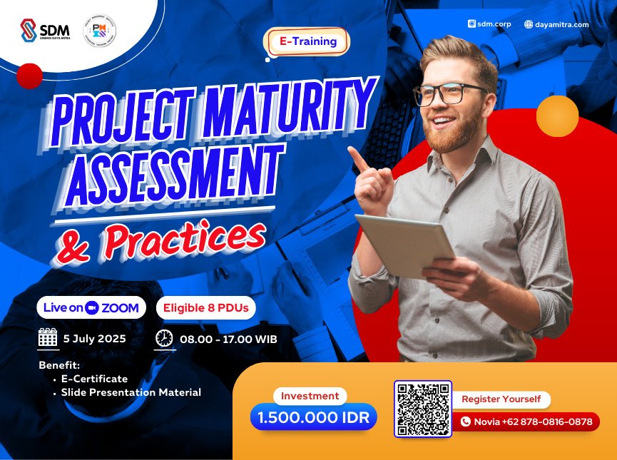 Project Maturity Assessment & Practices - July 2025 (E-Training)