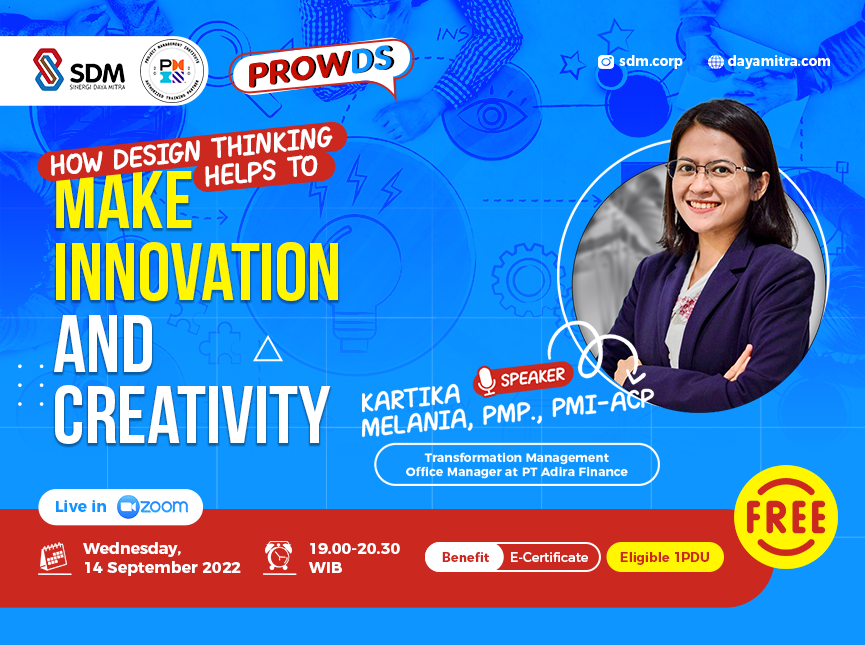 PROWDS : How Design Thinking Helps to Make Innovation and Creativity