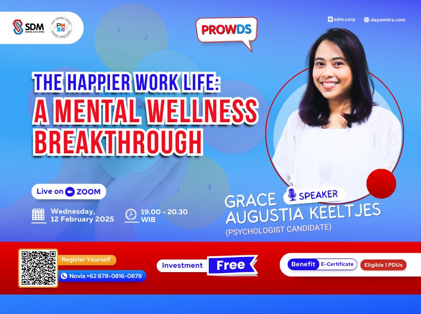 PROWDS : The Happier Work Life: A Mental Wellness Breakthrough